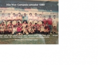 Vila Vice Campeãp 1990